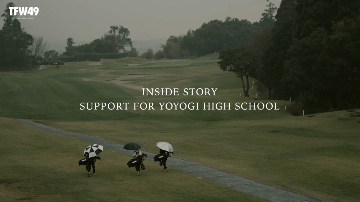 INSIDE STORY SUPPORT FOR YOYOGI HIGH SCHOOL | TFW49